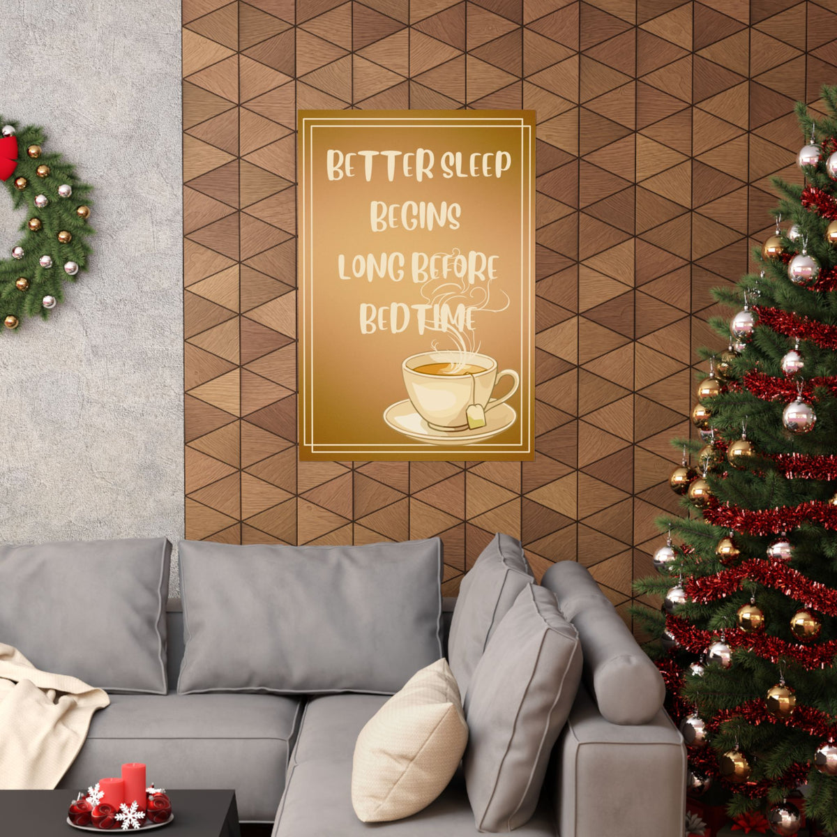 Matte Poster — "Better Sleep Begins Long Before Bedtime" Tea Wall Art