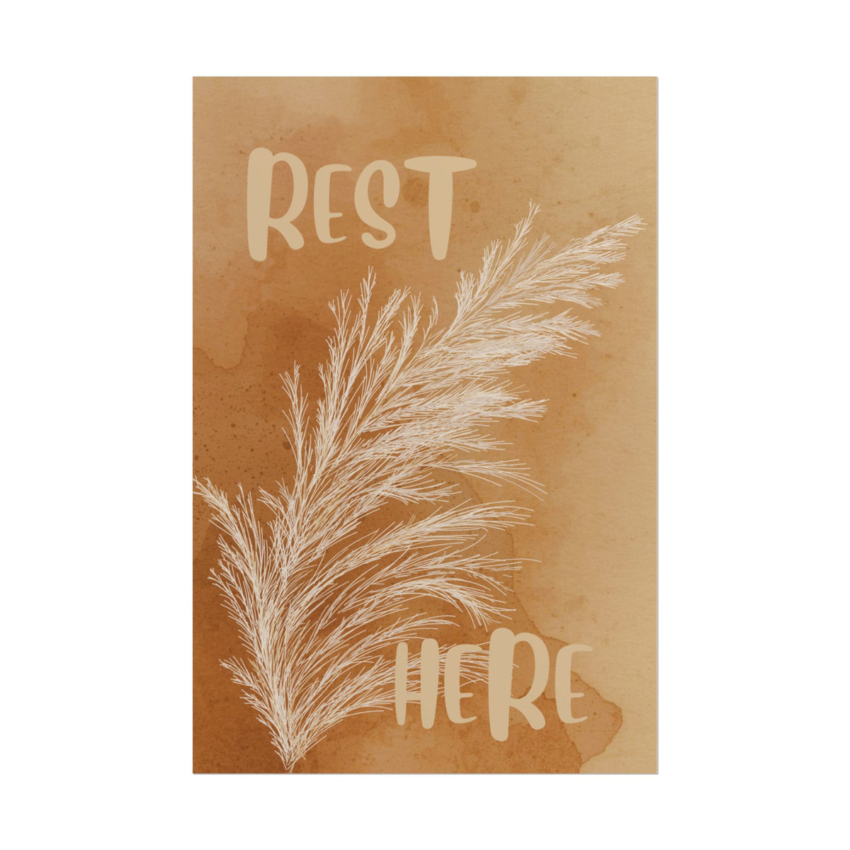 Rest Here Boho Poster — Neutral Pampas Grass Wall Art