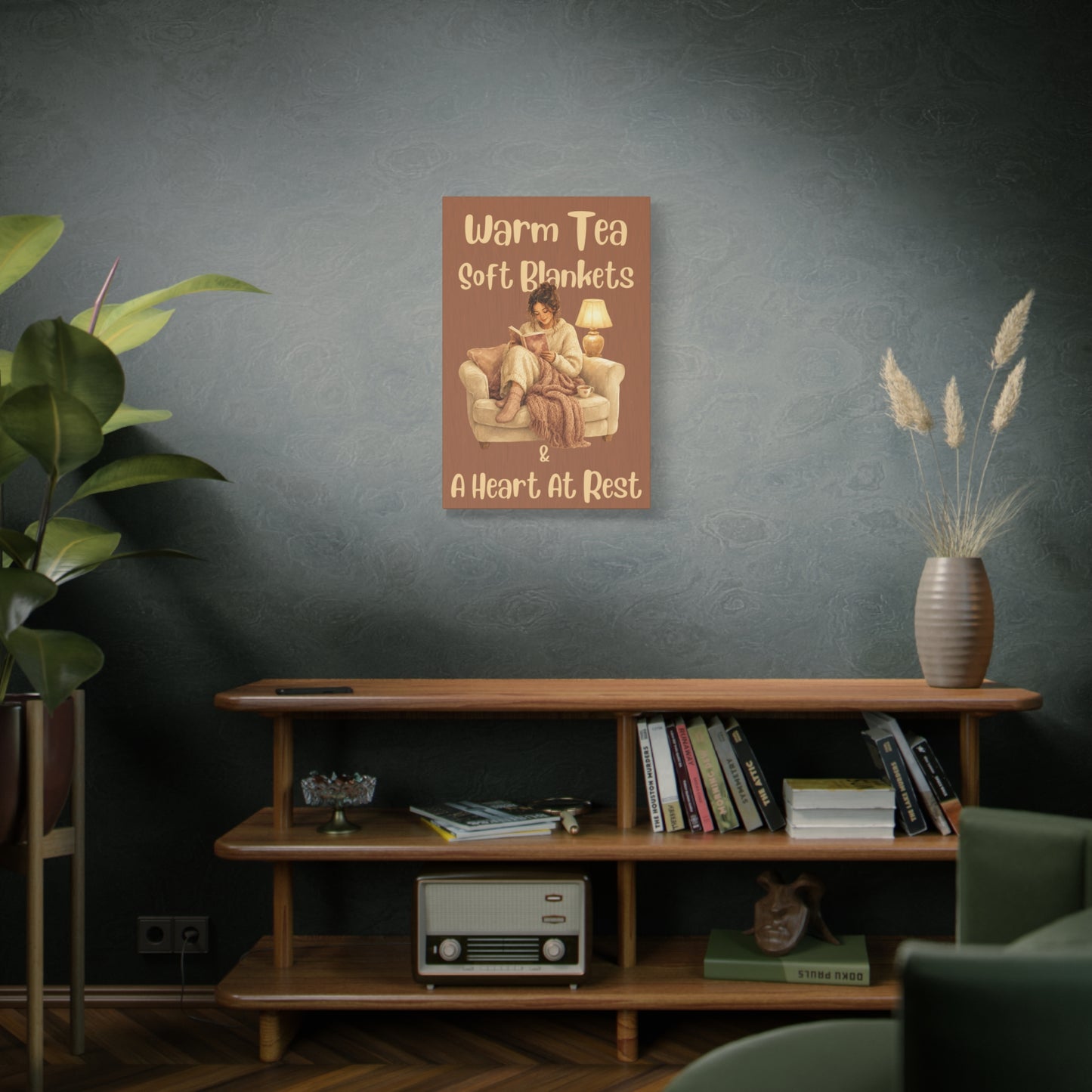 Cozy Reading Wall Art Canvas - "Warm Tea, Soft Blankets & A Heart At Rest"