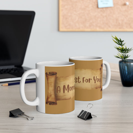 Ceramic Mug — "Just for a Moment" Vintage Scroll Coffee Mug (11oz & 15oz)