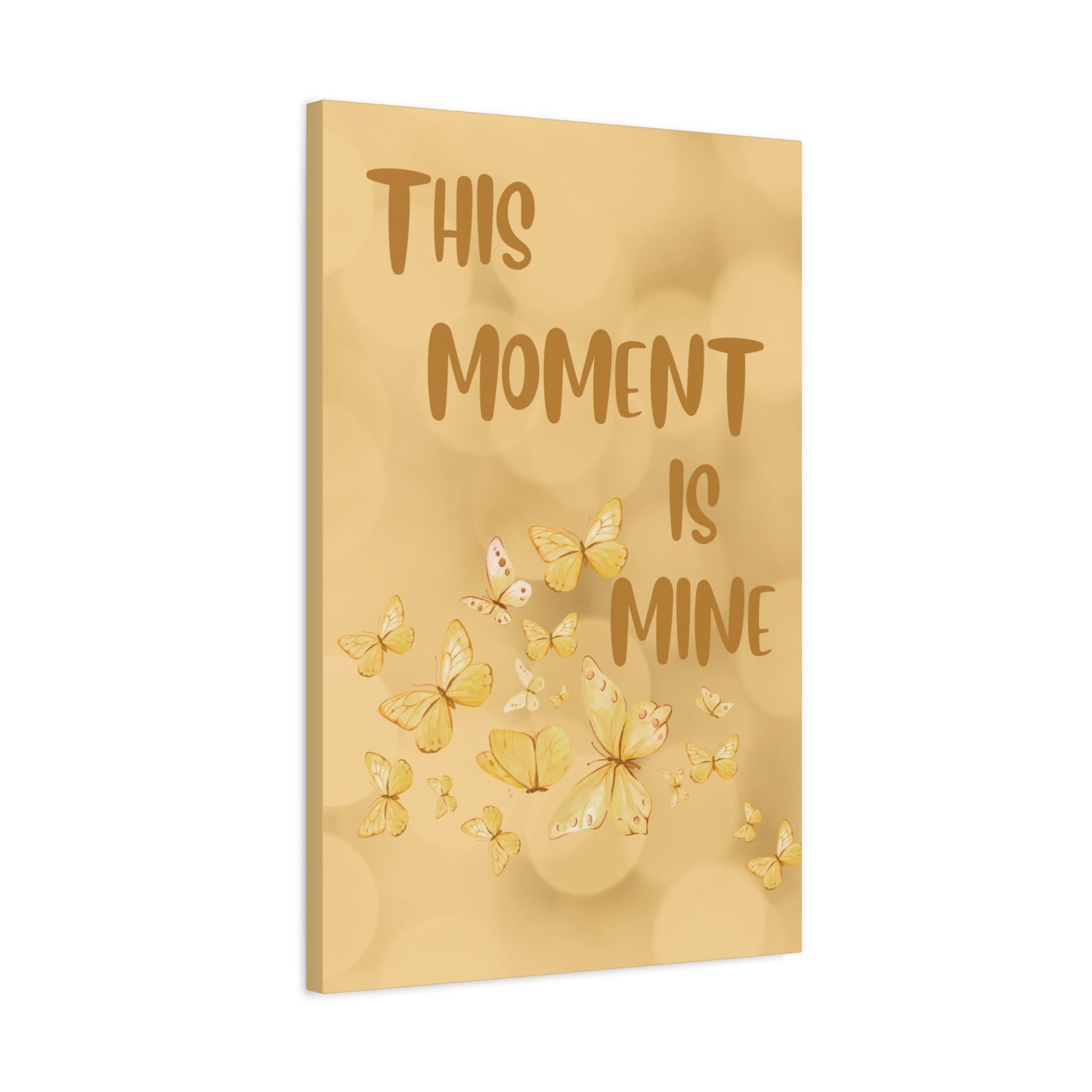 Inspirational Wall Art Canvas - "This Moment Is Mine" Yellow Butterfly Print