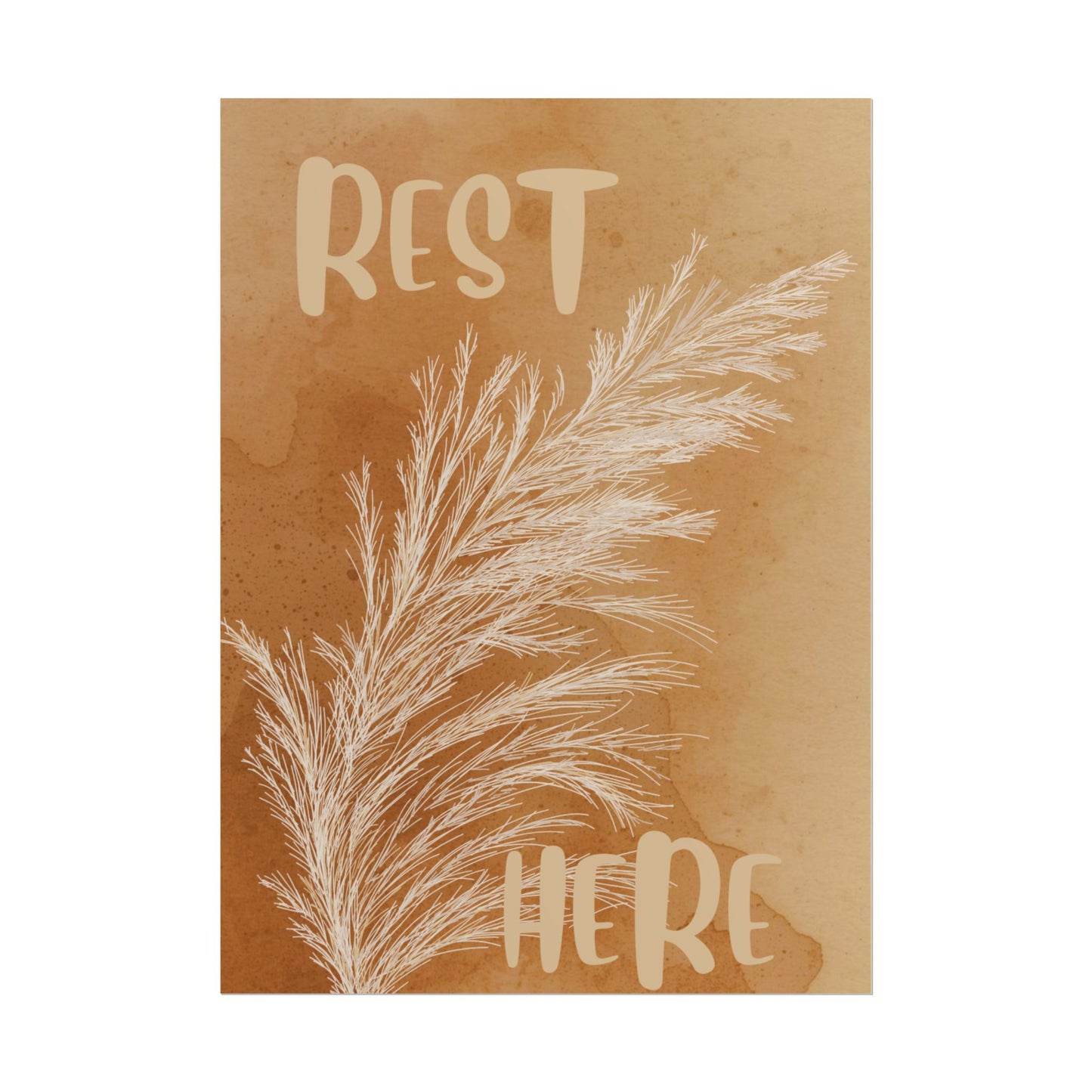 Rest Here Boho Poster — Neutral Pampas Grass Wall Art
