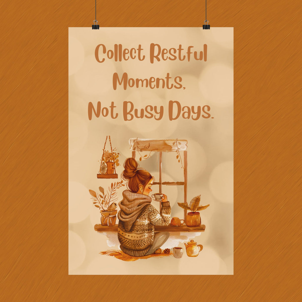 Collect Restful Moments Poster — Cozy Self-Care Wall Art