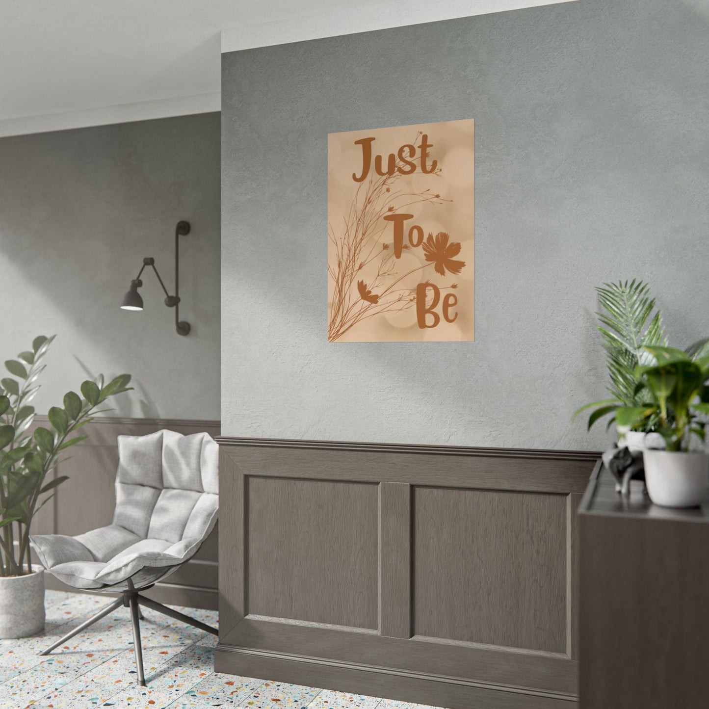 Rolled Poster — “Just To Be” Neutral Boho Floral Wall Art