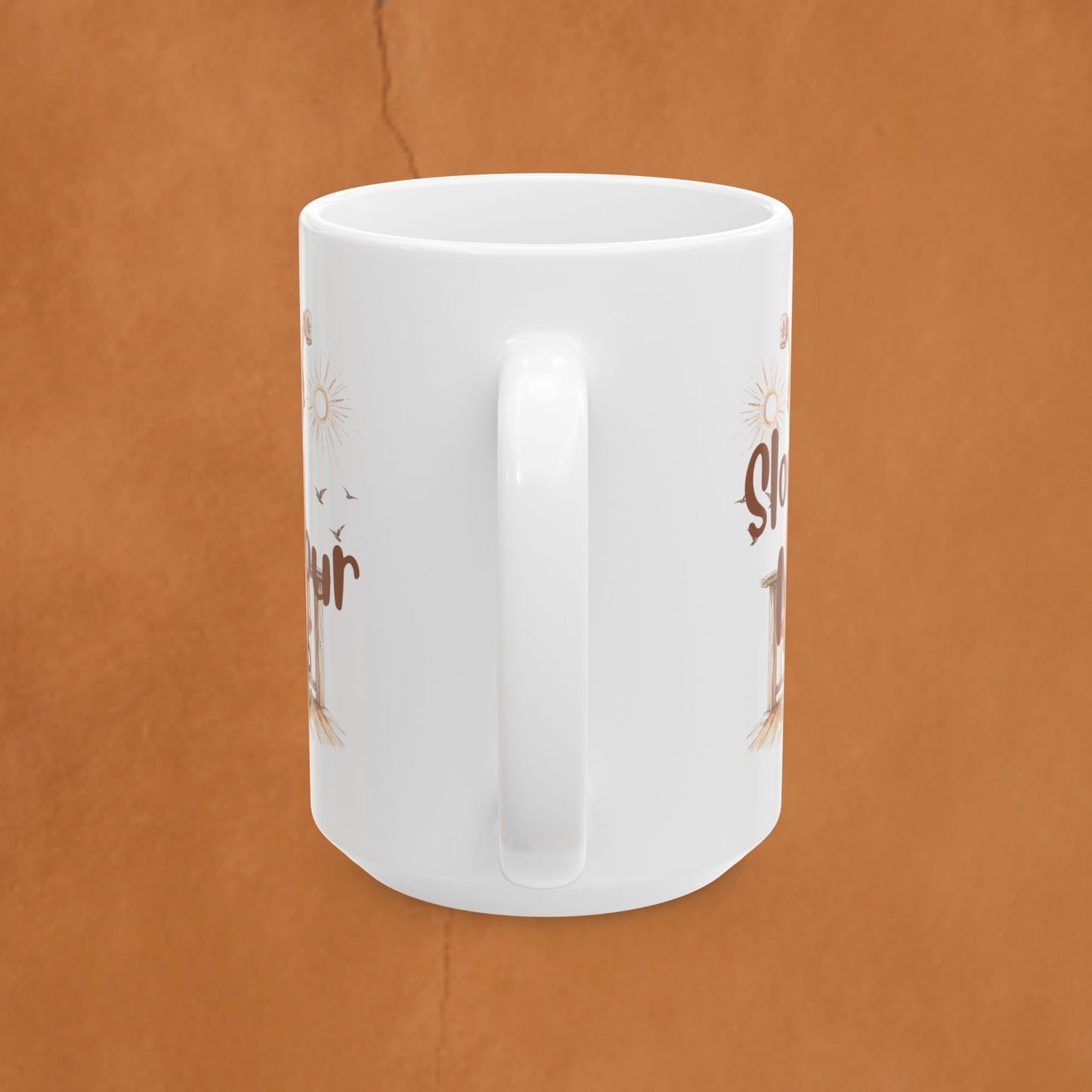 Coffee Mug — 'Take Your Time" In The Morning Ceramic Mug (11oz, 15oz)