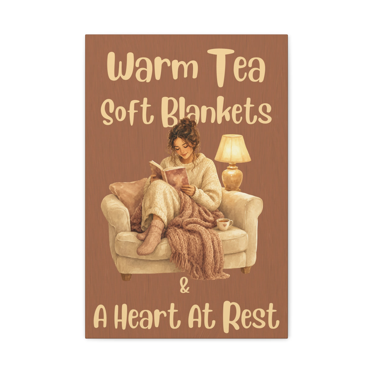 Cozy Reading Canvas Wall Art – "Warm Tea, Soft Blankets & A Heart At Rest" Bedroom Quote Print
