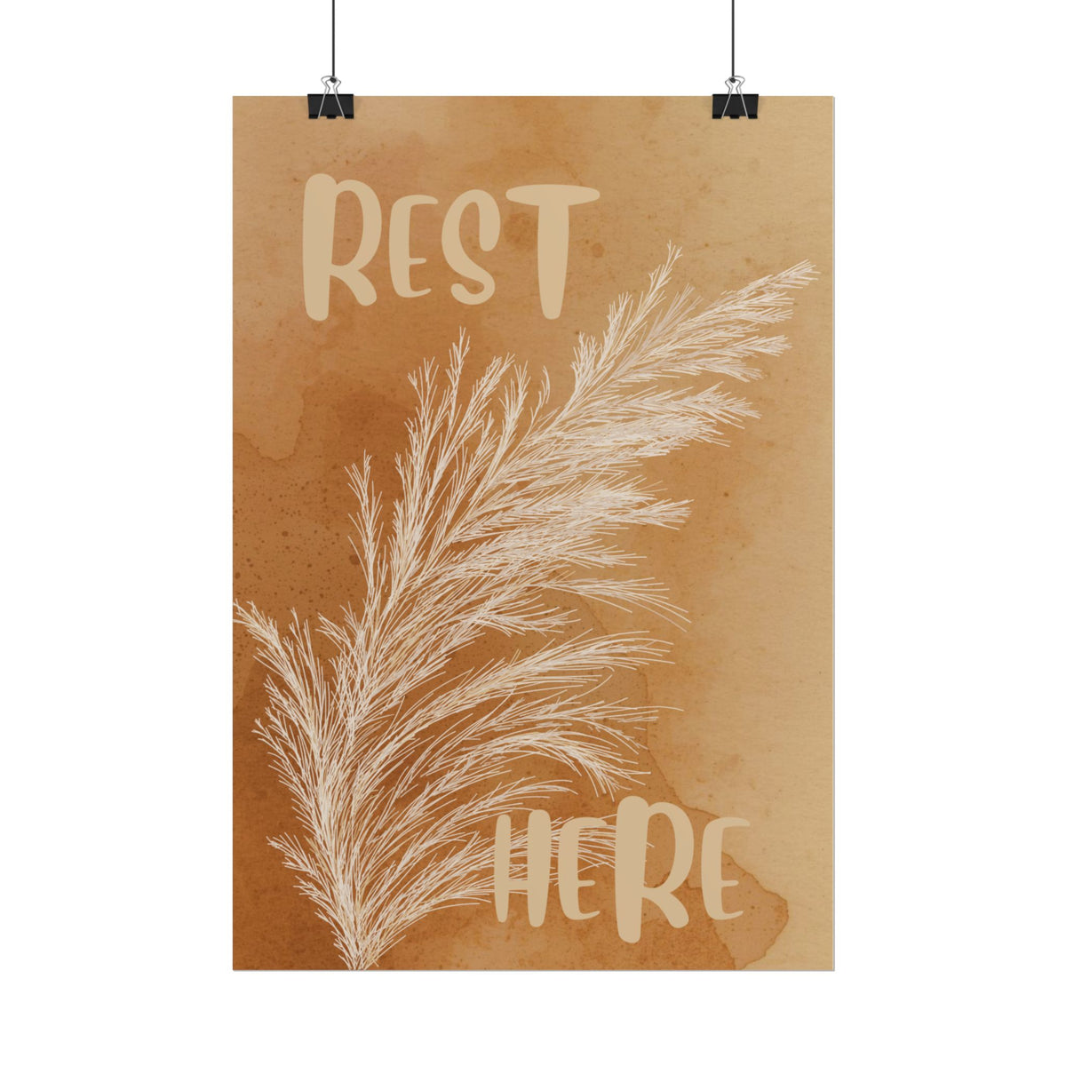 Rest Here Boho Poster — Neutral Pampas Grass Wall Art