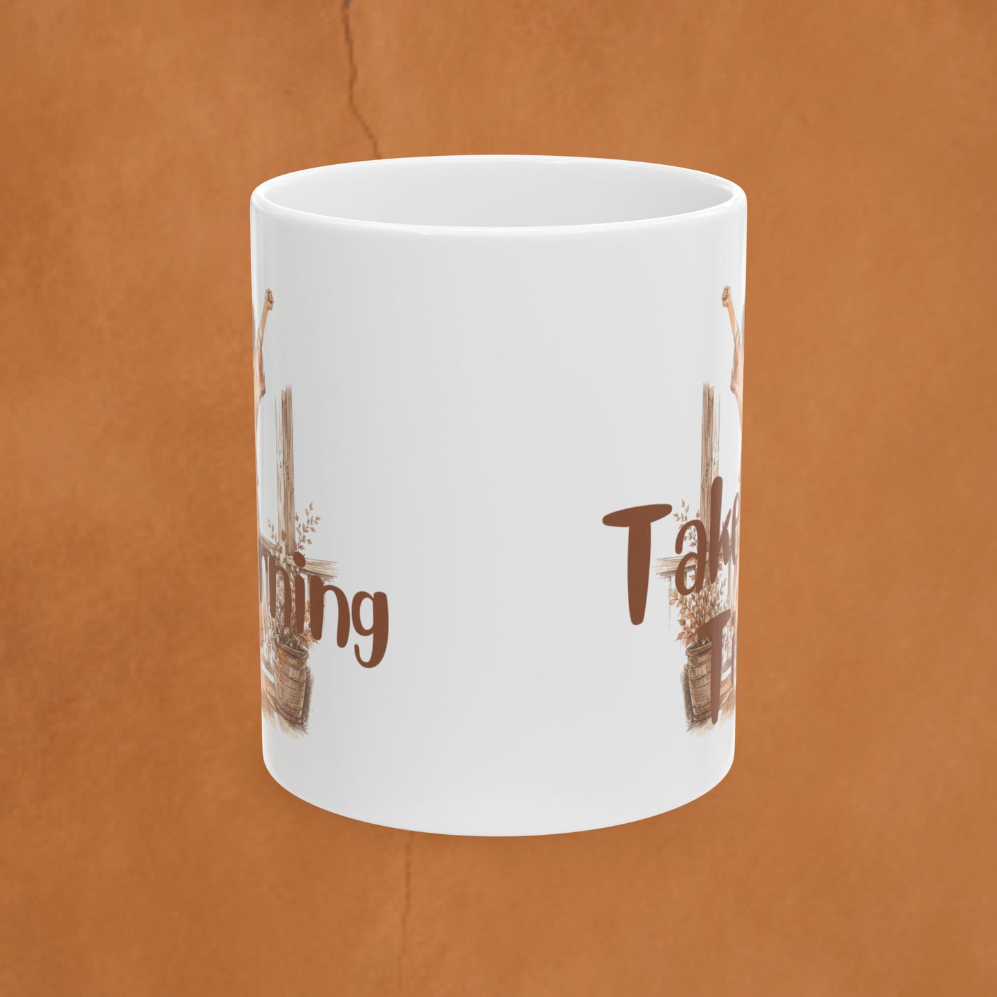 Coffee Mug — 'Take Your Time" In The Morning Ceramic Mug (11oz, 15oz)