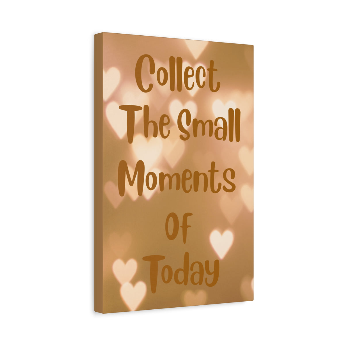 Motivational Canvas Wall Art – "Collect the Small Moments of Today" Cozy Bedroom Quote Print