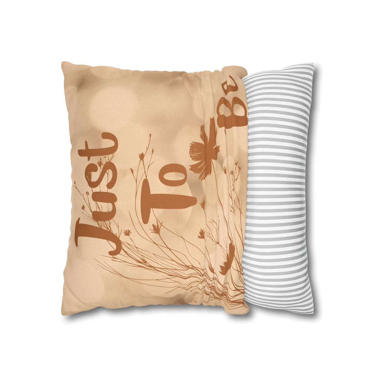 Just To Be Decorative Pillowcase — Beige Floral Square Pillow