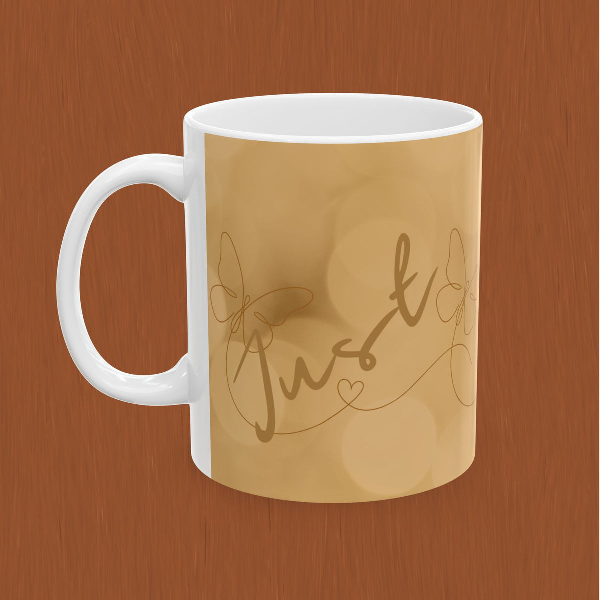 Gold Script 'Just To Be' Ceramic Mug — Elegant Personalized Tea or Coffee Cup (11oz)