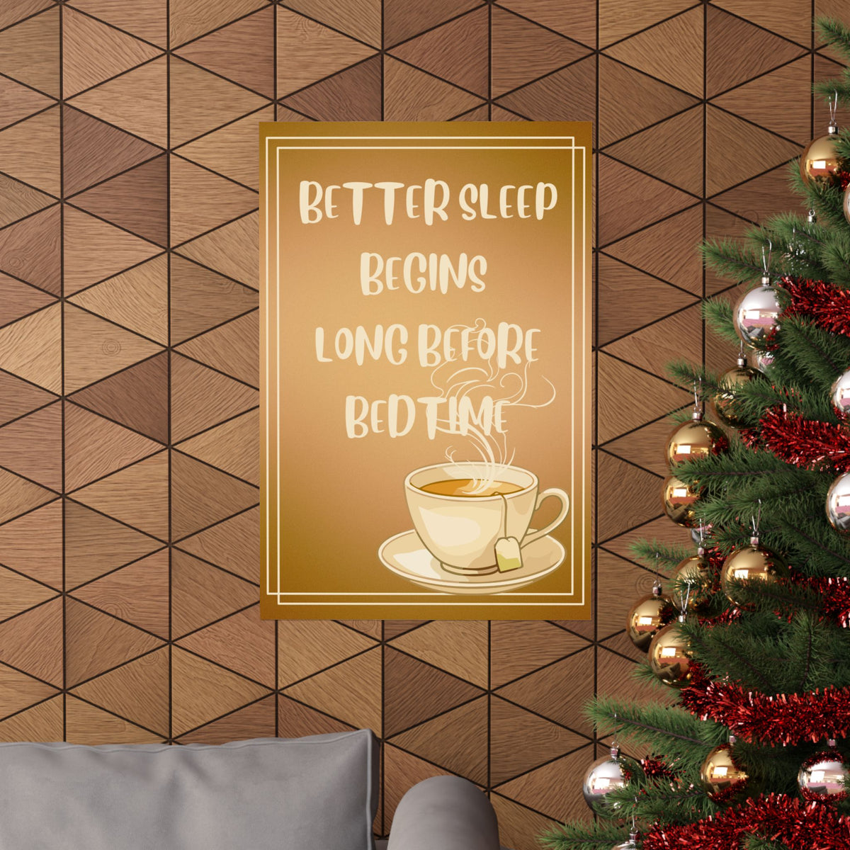 Matte Poster — "Better Sleep Begins Long Before Bedtime" Tea Wall Art