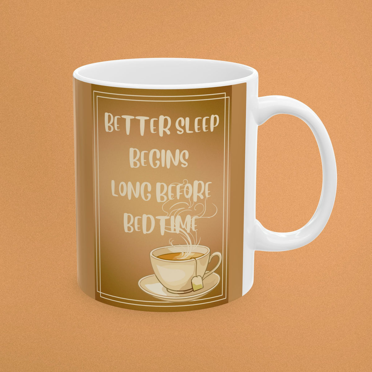 Sleep Quote Ceramic Mug – "Better Sleep Begins Long Before Bedtime" Beige Coffee or Tea Cup (11oz/15oz)