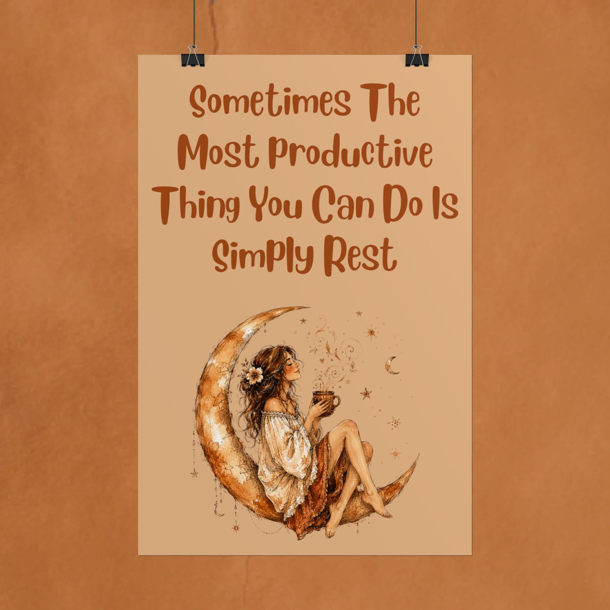 Rolled Poster – "Sometimes The Most Productive Thing You Can Do Is Simply Rest" Inspirational Moon Art Print