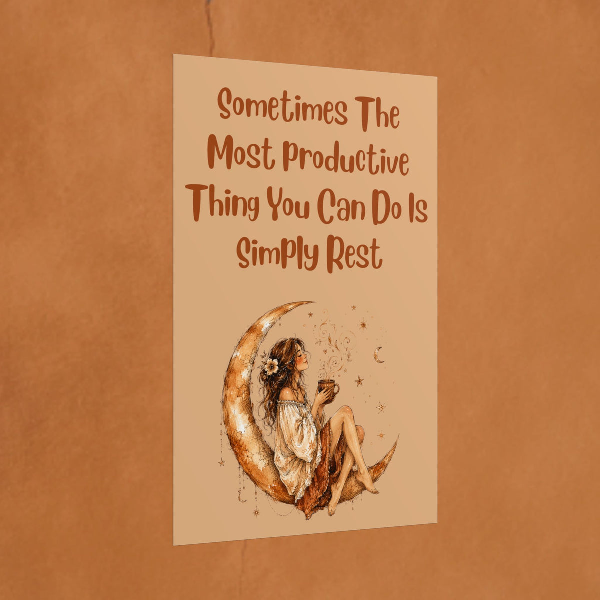 Rolled Poster – "Sometimes The Most Productive Thing You Can Do Is Simply Rest" Inspirational Moon Art Print
