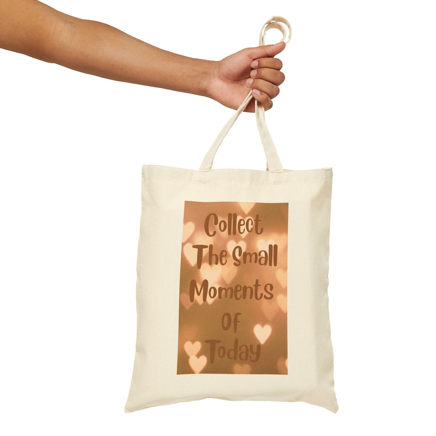 Collect The Small Moments Tote Bag — Inspirational Canvas Shopper