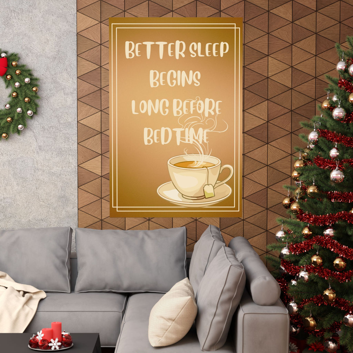 Matte Poster — "Better Sleep Begins Long Before Bedtime" Tea Wall Art