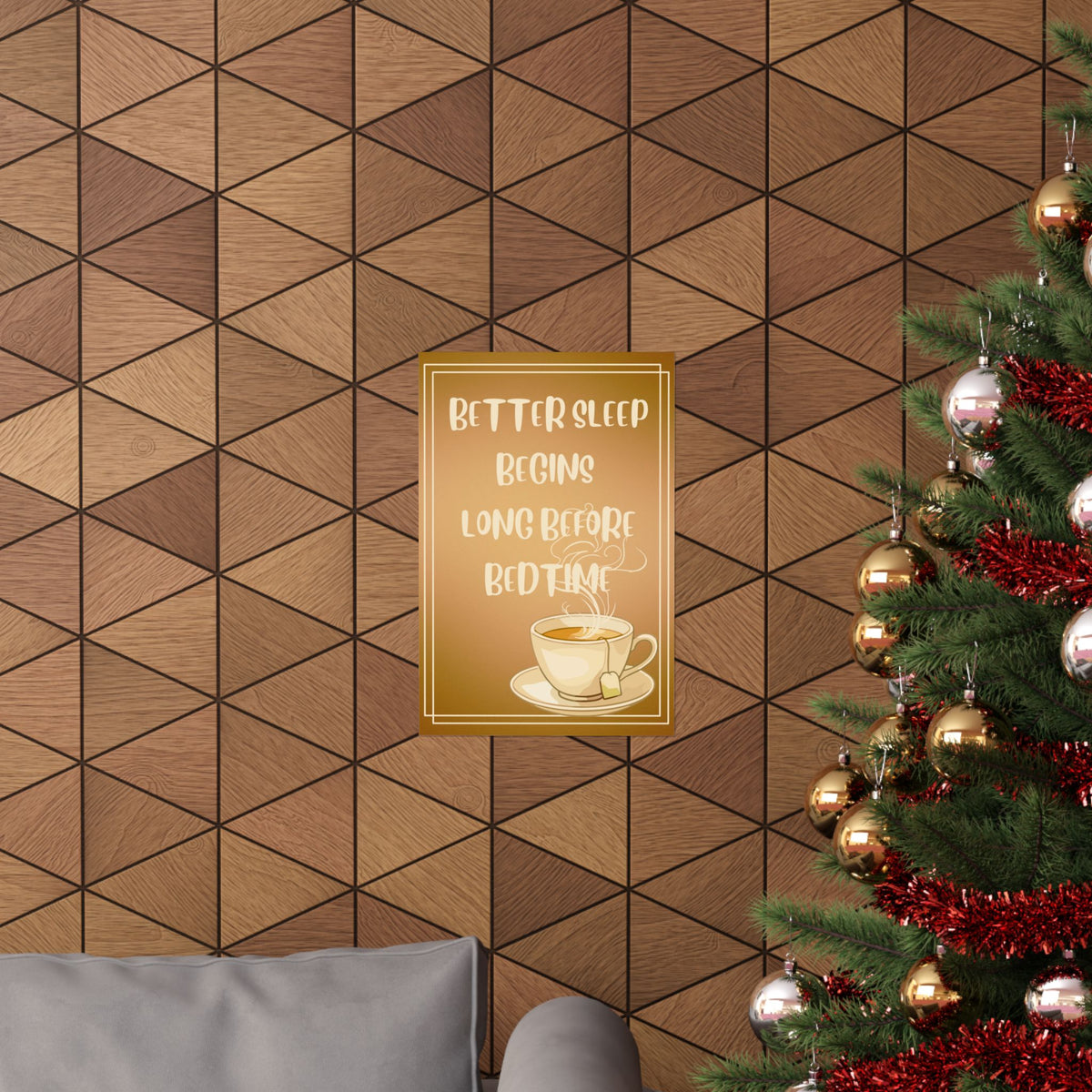 Matte Poster — "Better Sleep Begins Long Before Bedtime" Tea Wall Art