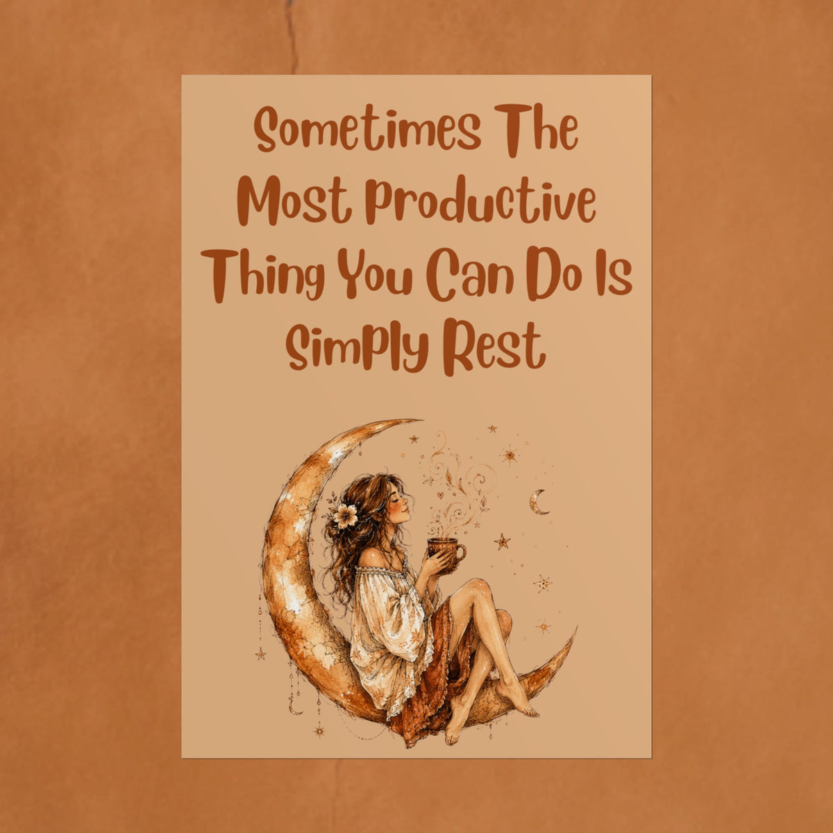 Rolled Poster – "Sometimes The Most Productive Thing You Can Do Is Simply Rest" Inspirational Moon Art Print