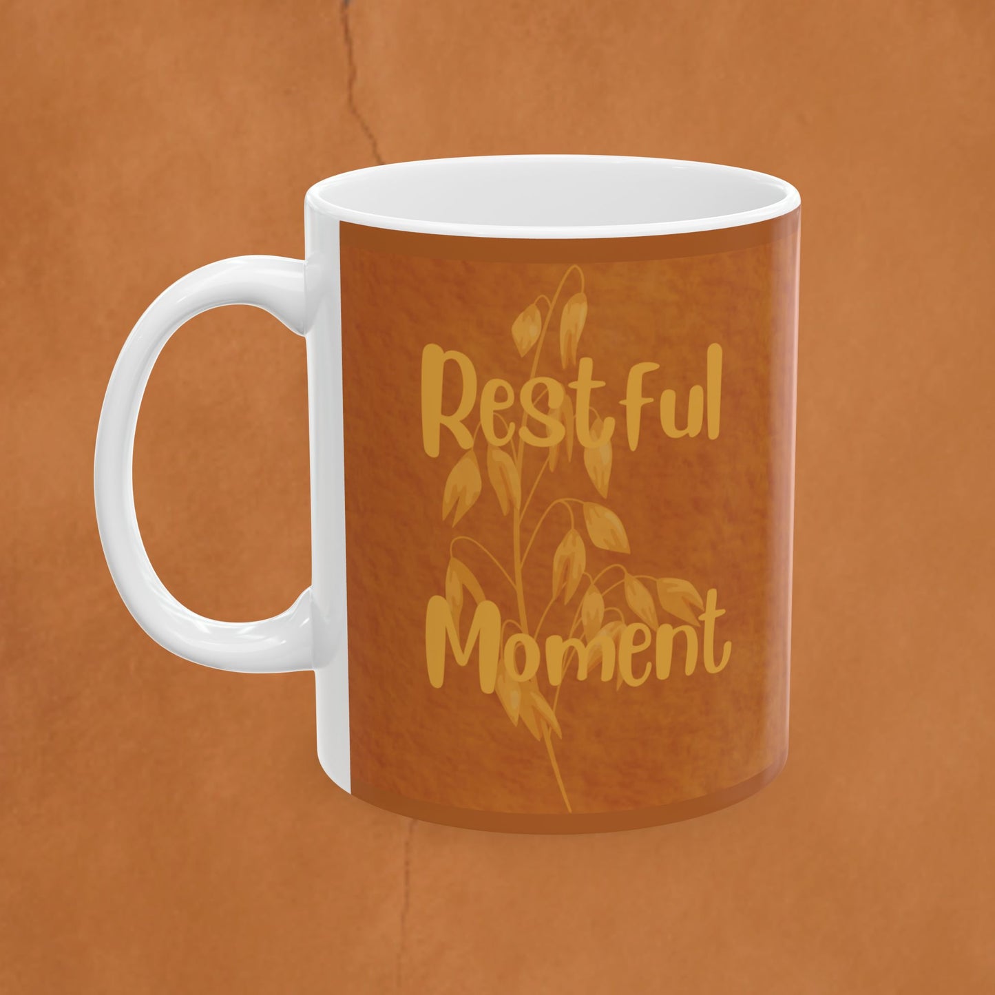 Autumn Brown Ceramic Mug – Restful Moments , Inspirational Coffee or Tea Cup (11oz/15oz)