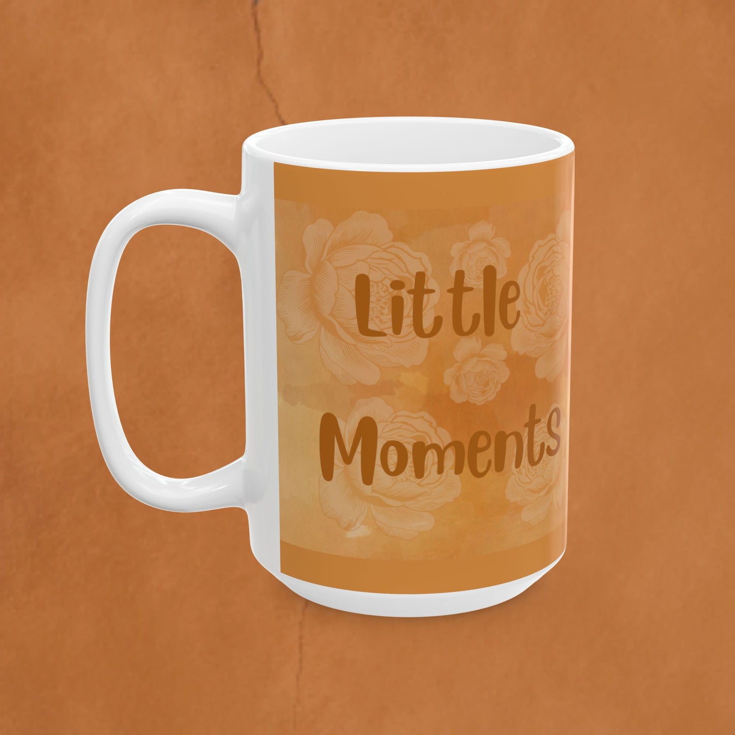 Memories Last Forever Floral Ceramic Mug — Sentimental Coffee Or Tea Cup (11oz & 15oz)
