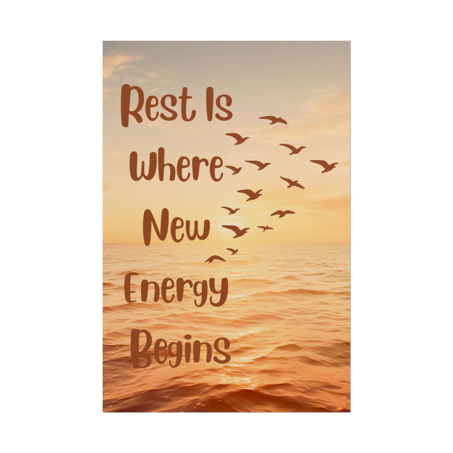 Rest Is Where New Energy Begins — Inspirational Ocean Poster