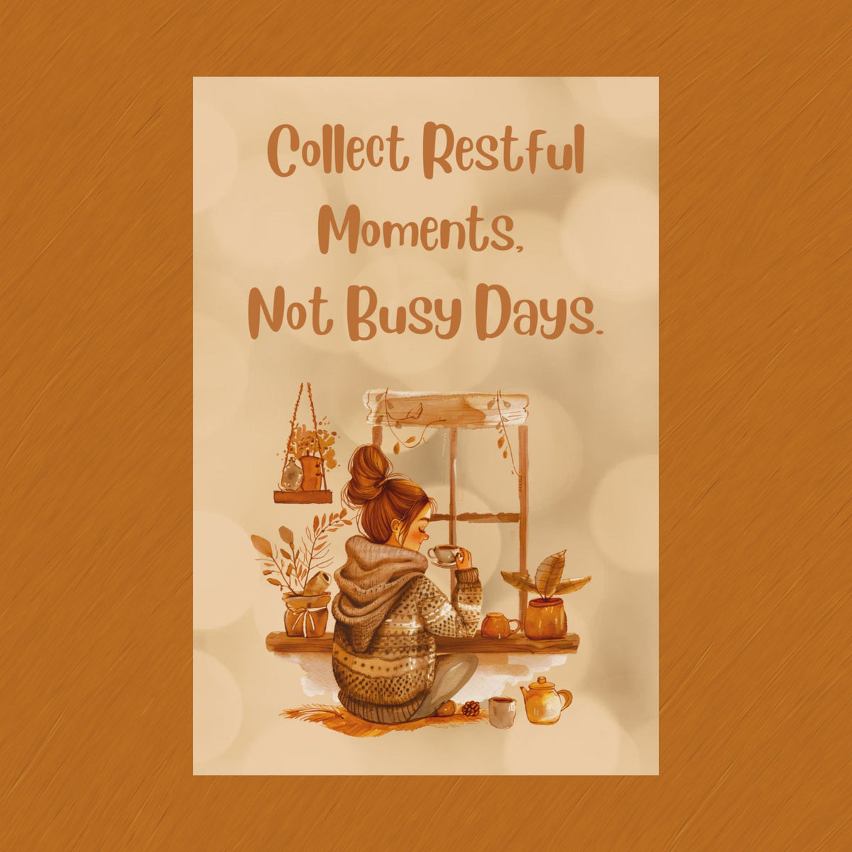 Collect Restful Moments Poster — Cozy Self-Care Wall Art