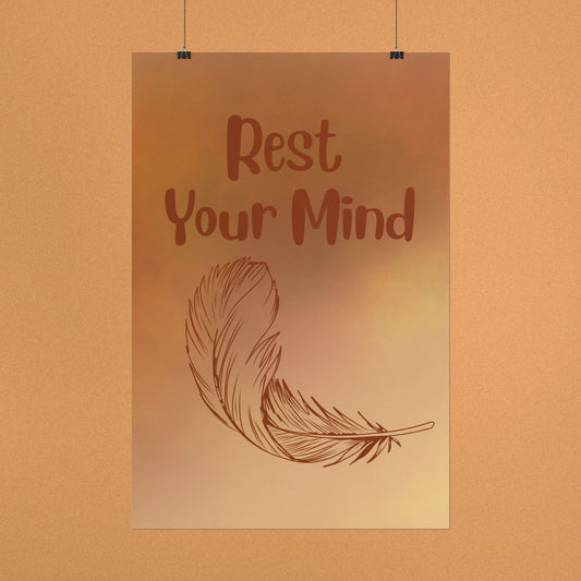 Rest Your Mind Feather Poster — Calming Wall Art for Relaxation & Meditation