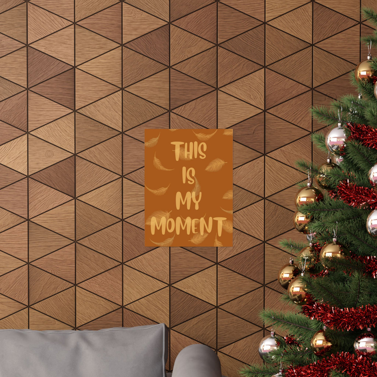 This Is My Moment Matte Poster — Inspirational Feather Wall Art
