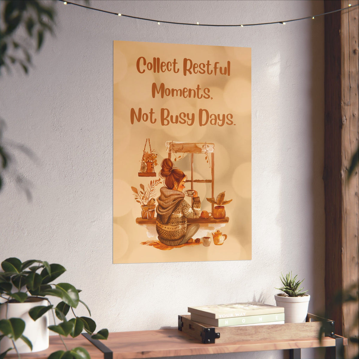 Collect Restful Moments Poster — Cozy Self-Care Wall Art