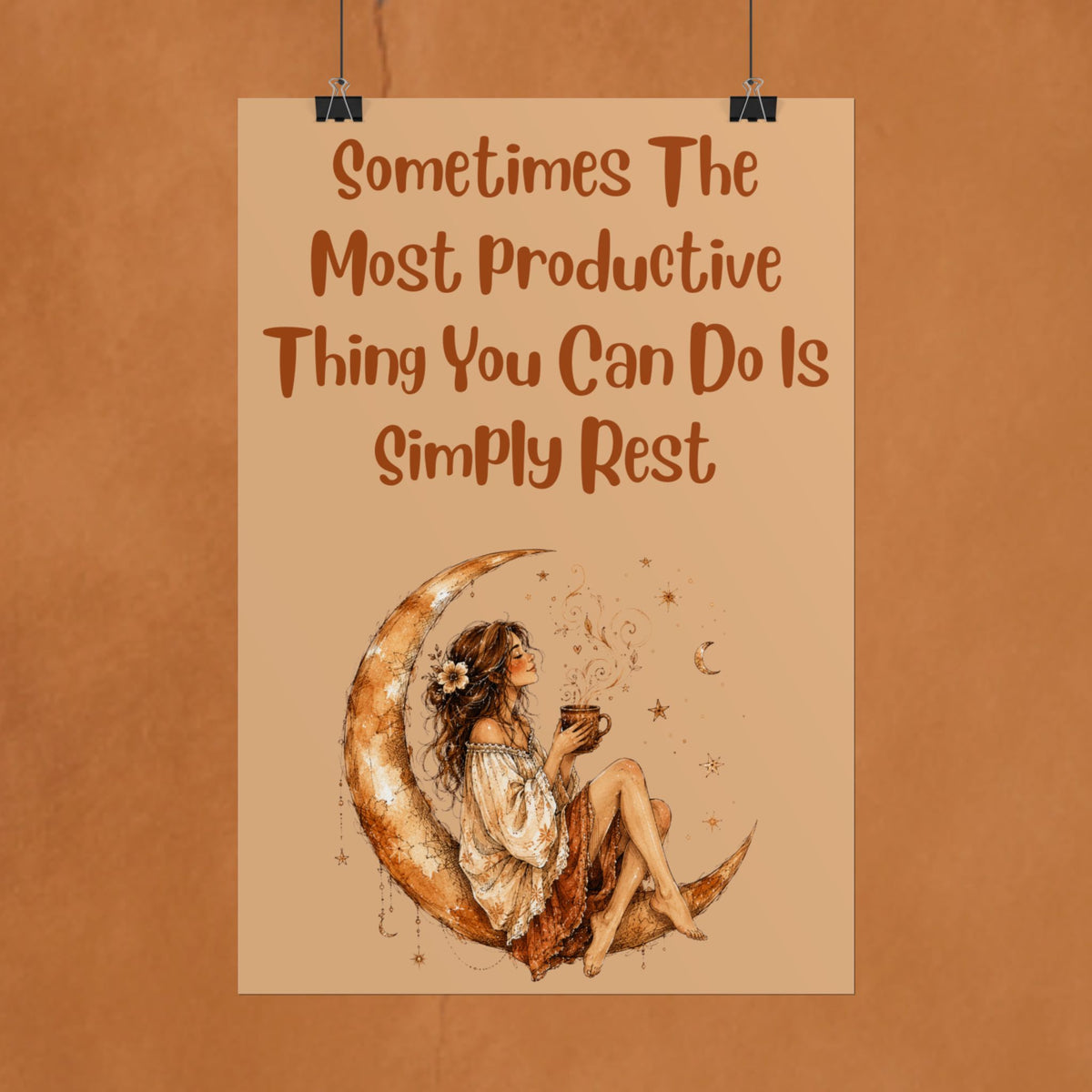 Rolled Poster – "Sometimes The Most Productive Thing You Can Do Is Simply Rest" Inspirational Moon Art Print