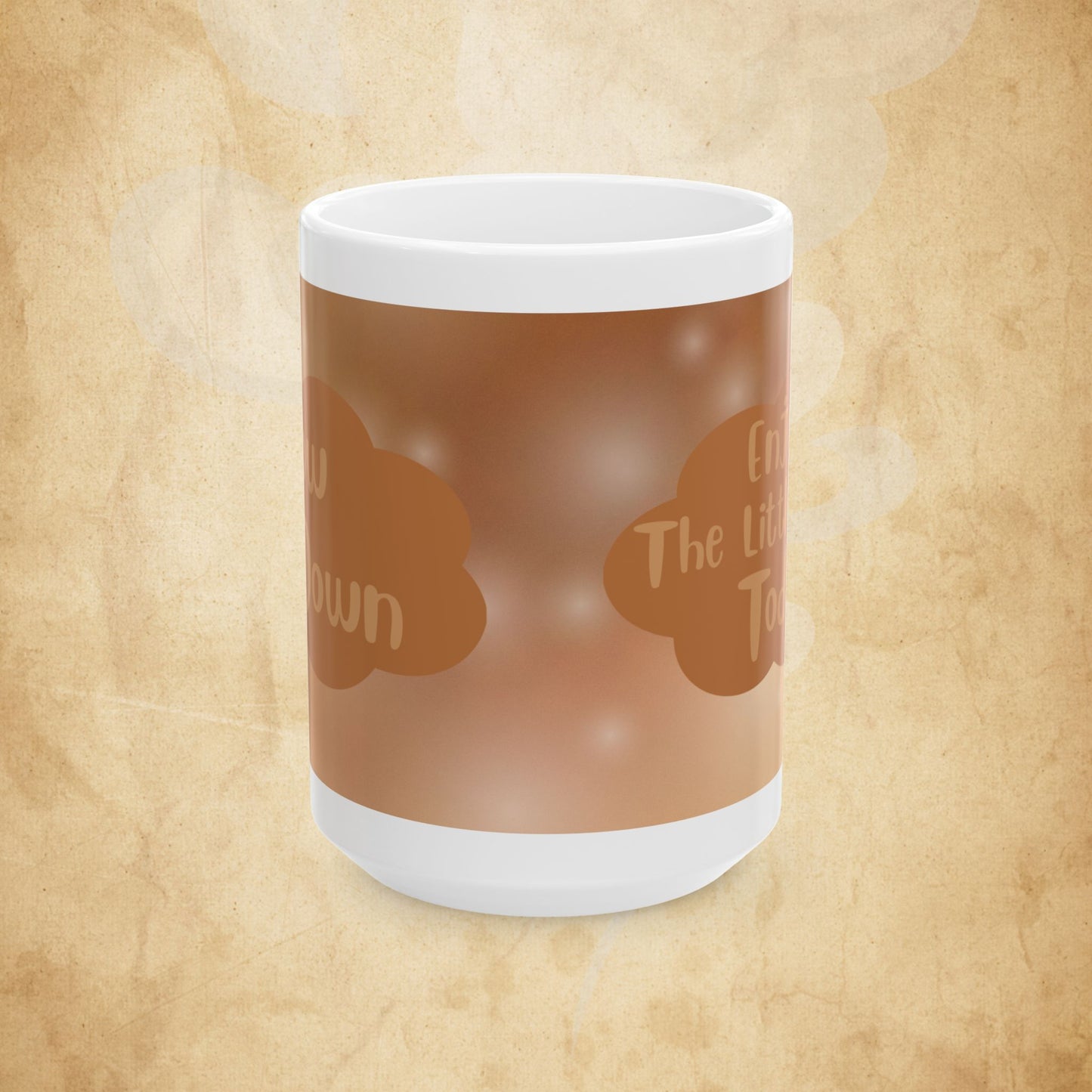 Brown Cloud Ceramic Mug — "Enjoy the Little Things" Coffee Tea Cup (11oz & 15oz)