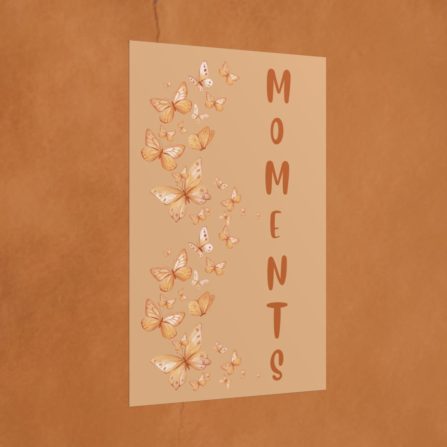 Moments Butterfly Quote Poster