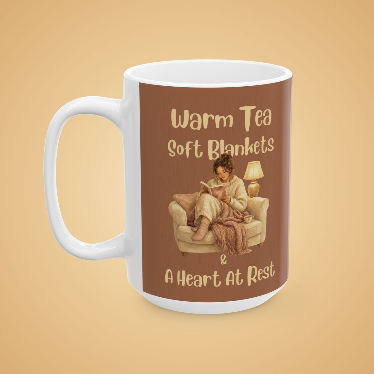 Cozy Ceramic Mug — 'Warm Tea, Soft Blankets, A Heavy Heart' Comfort Tea Or Coffee Cup (11oz/15oz)
