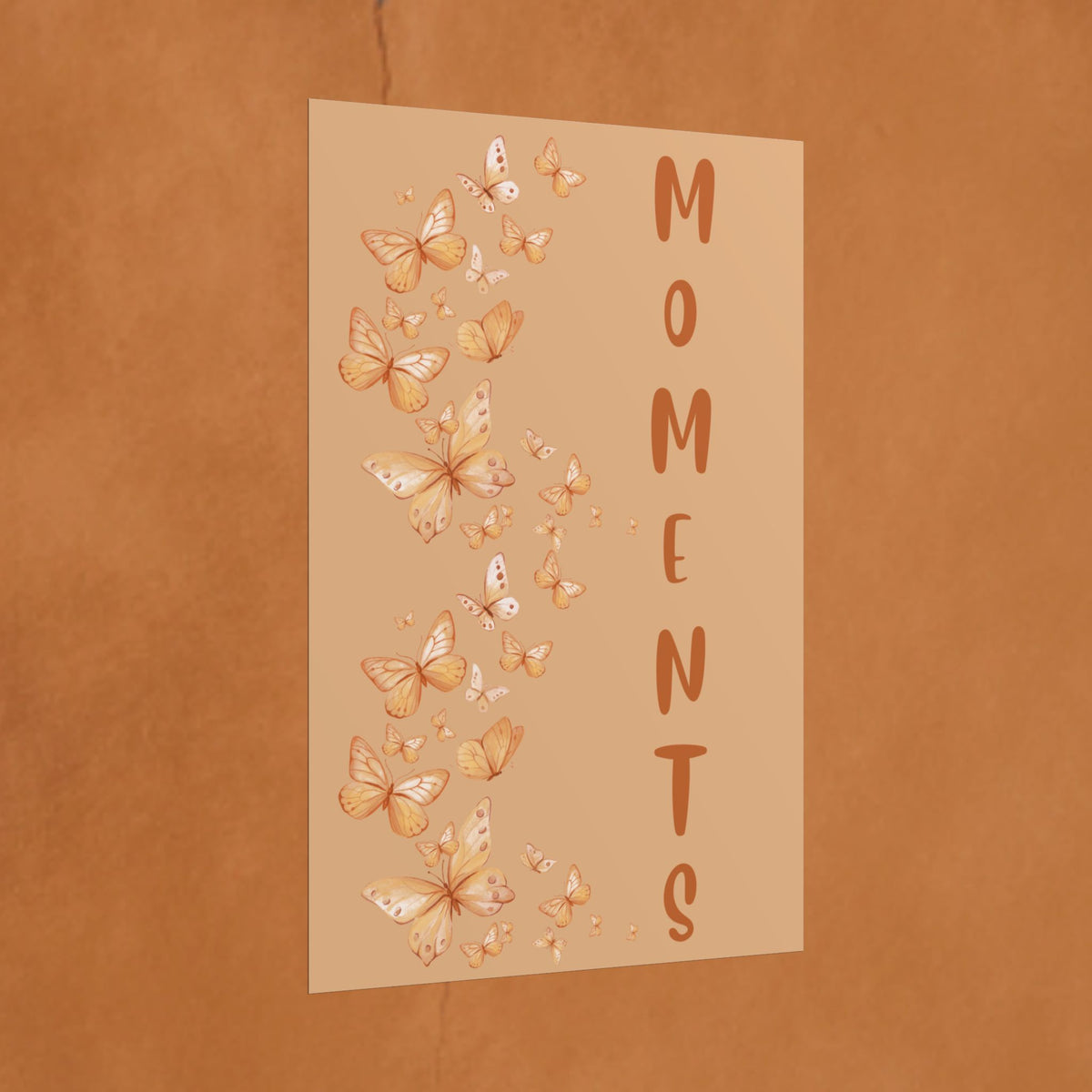Moments Butterfly Quote Poster