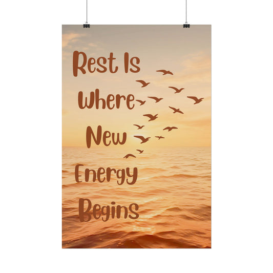 Rest Is Where New Energy Begins — Inspirational Ocean Poster
