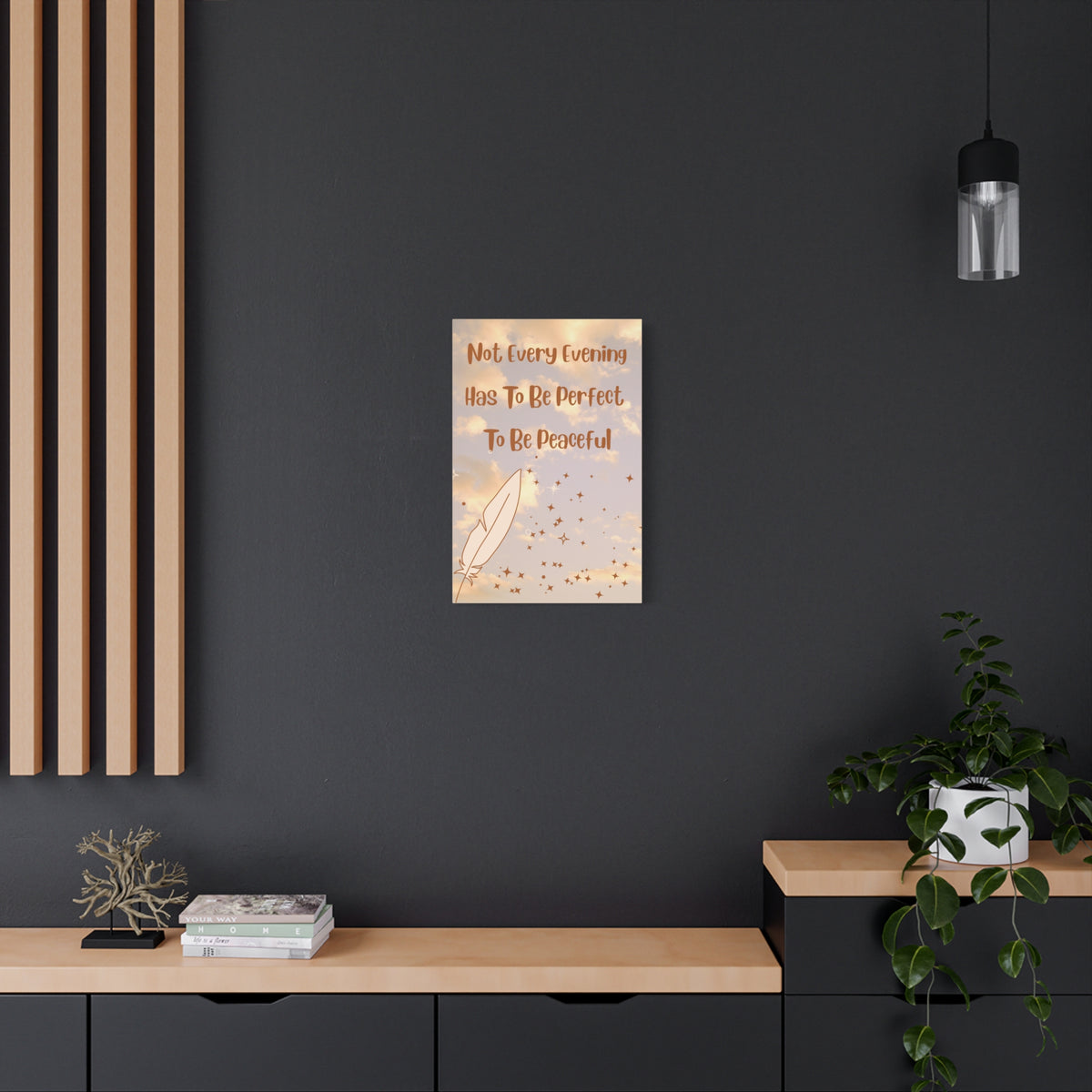 Peaceful Evening Canvas Wall Art – "Not Every Evening Has To Be Perfect To Be Peaceful" Bedroom Quote Print