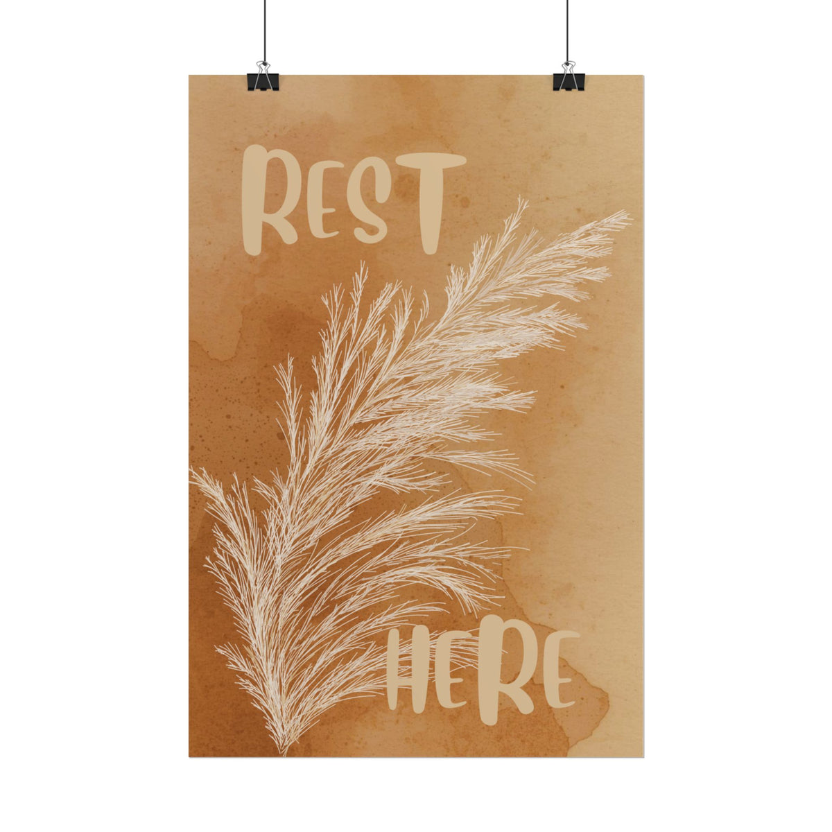 Rest Here Boho Poster — Neutral Pampas Grass Wall Art