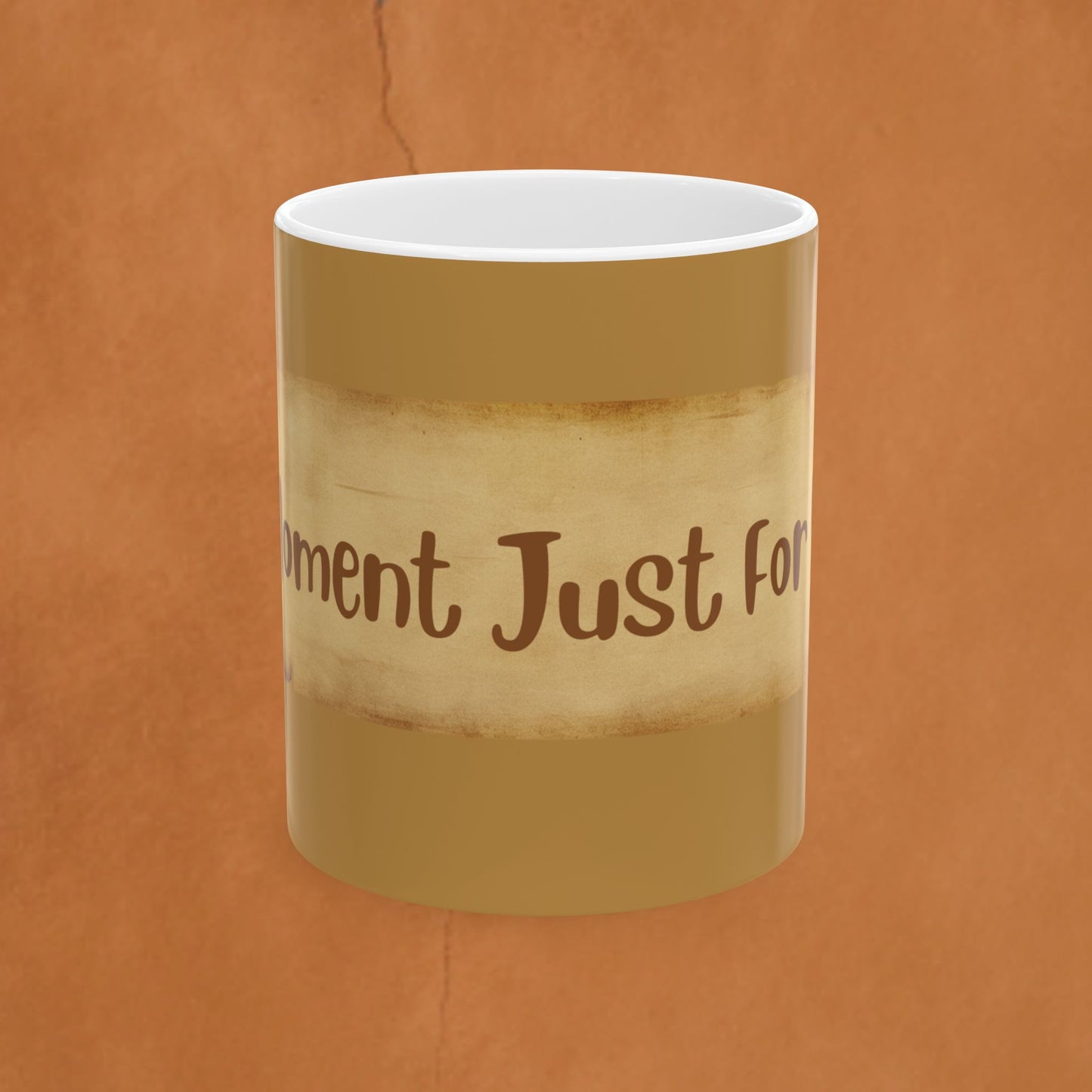 Ceramic Mug — "Just for a Moment" Vintage Scroll Coffee Mug (11oz & 15oz)