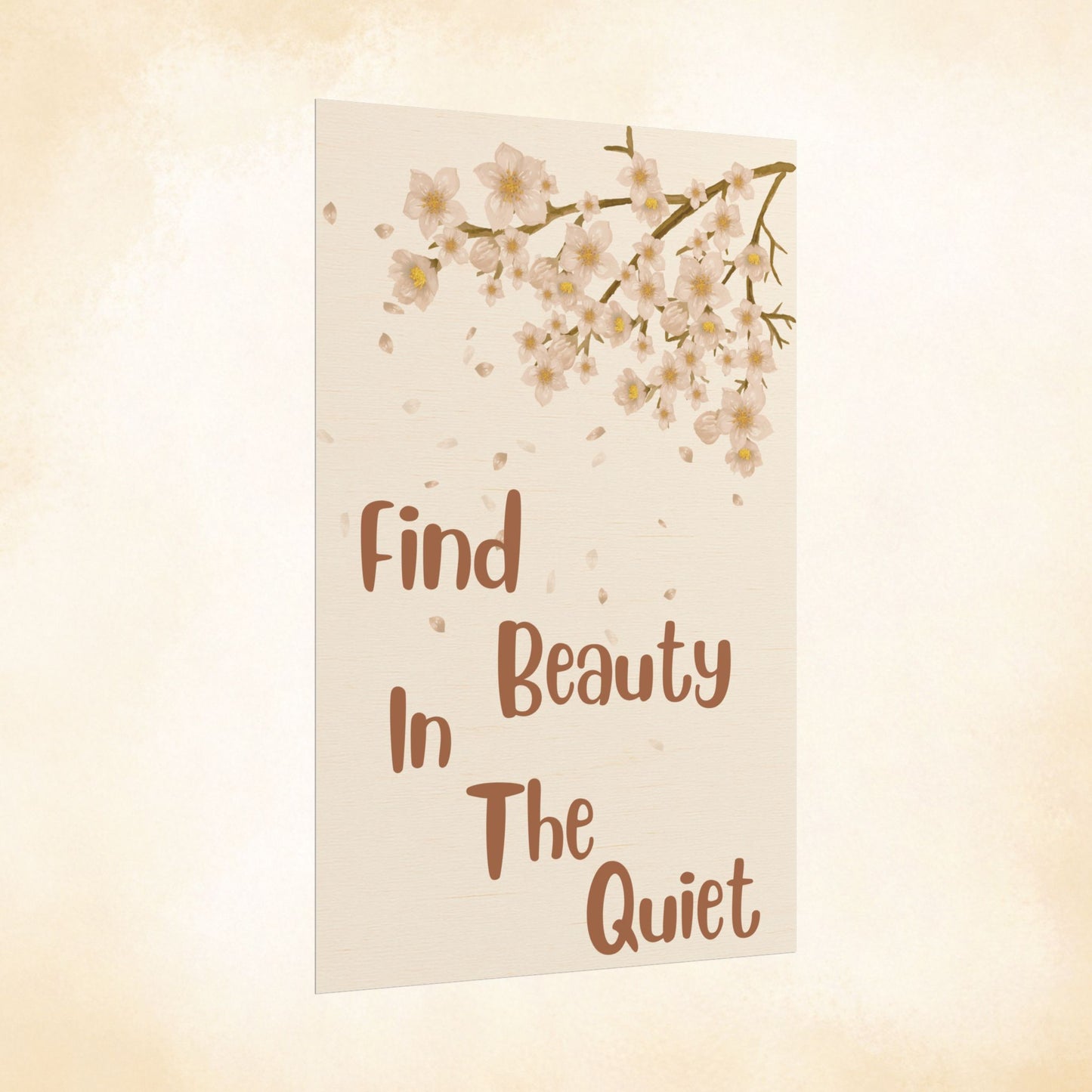Find Beauty in the Quiet Floral Poster — Inspirational Wall Art