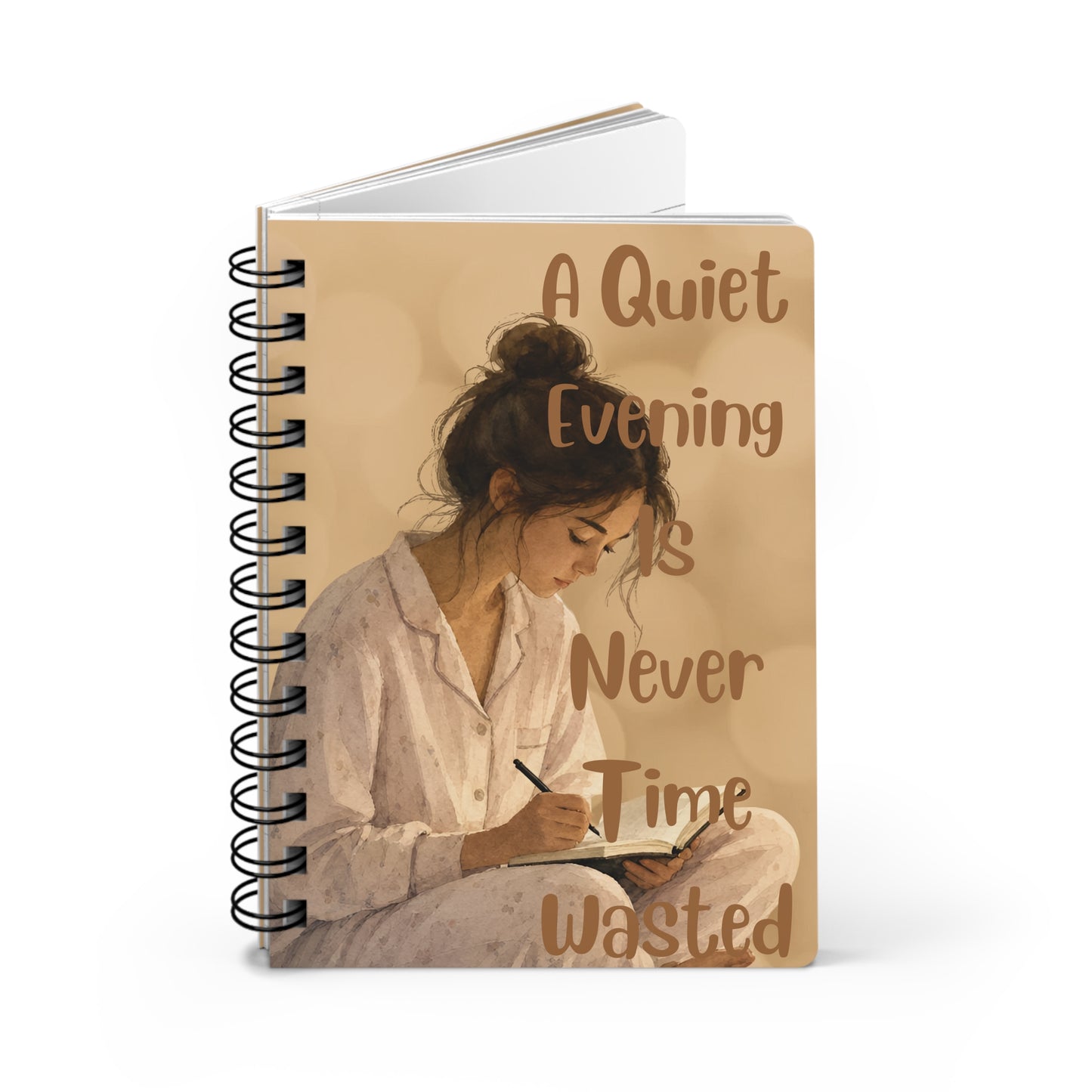 A quiet evening is never time wasted. Spiral Bound Journal in Beige
