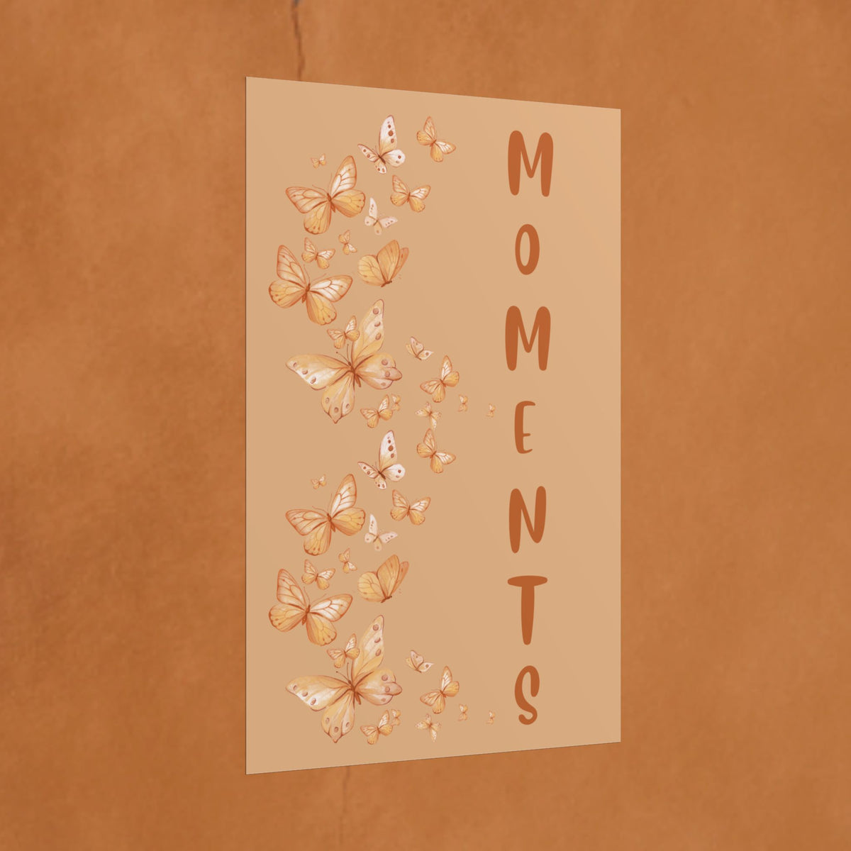 Moments Butterfly Quote Poster