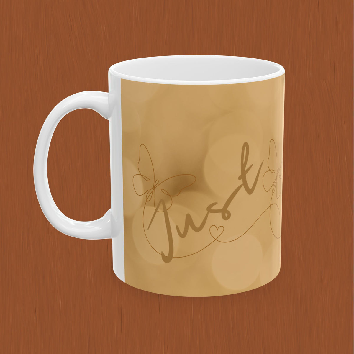 Gold Script 'Just To Be' Ceramic Mug — Elegant Personalized Tea or Coffee Cup (11oz)