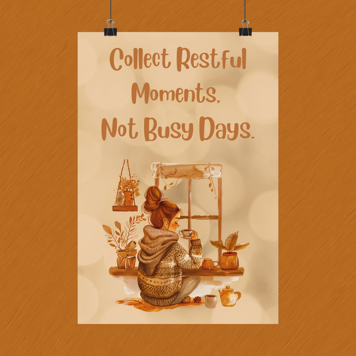 Collect Restful Moments Poster — Cozy Self-Care Wall Art