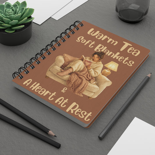 Cozy Evenings Spiral Notebook — "Warm Tea, Soft Blankets & A Heart At Rest" Journal