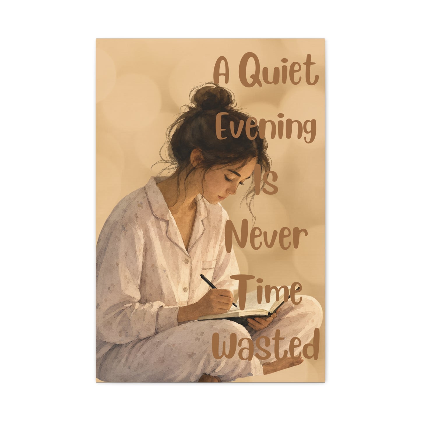 A quiet evening is never time wasted , Matte Canvas, Stretched, 1.25"