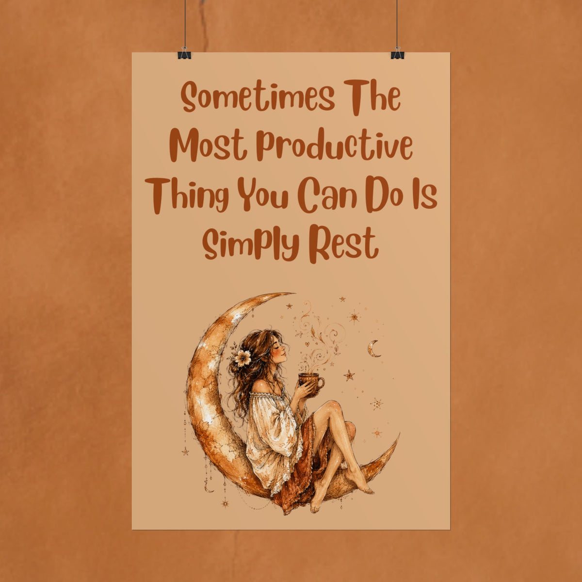 Rolled Poster – "Sometimes The Most Productive Thing You Can Do Is Simply Rest" Inspirational Moon Art Print