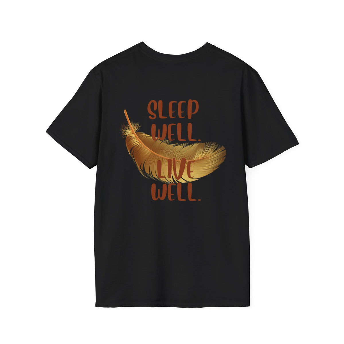 Restful Dreams T-Shirt — Sleep Well, Live Well Feather Graphic